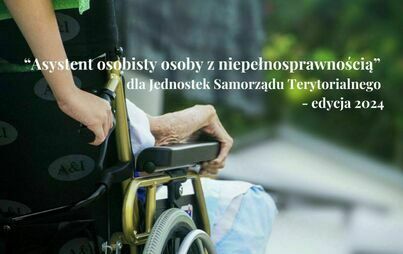 Zdjęcie do Asystent osobisty osoby z niepełnosprawnością