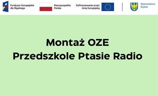 Zdjęcie do Montaż OZE na Przedszkolu Ptasie Radio