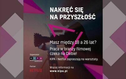 Zdjęcie do &quot;Nakręć się na przyszłość&quot;